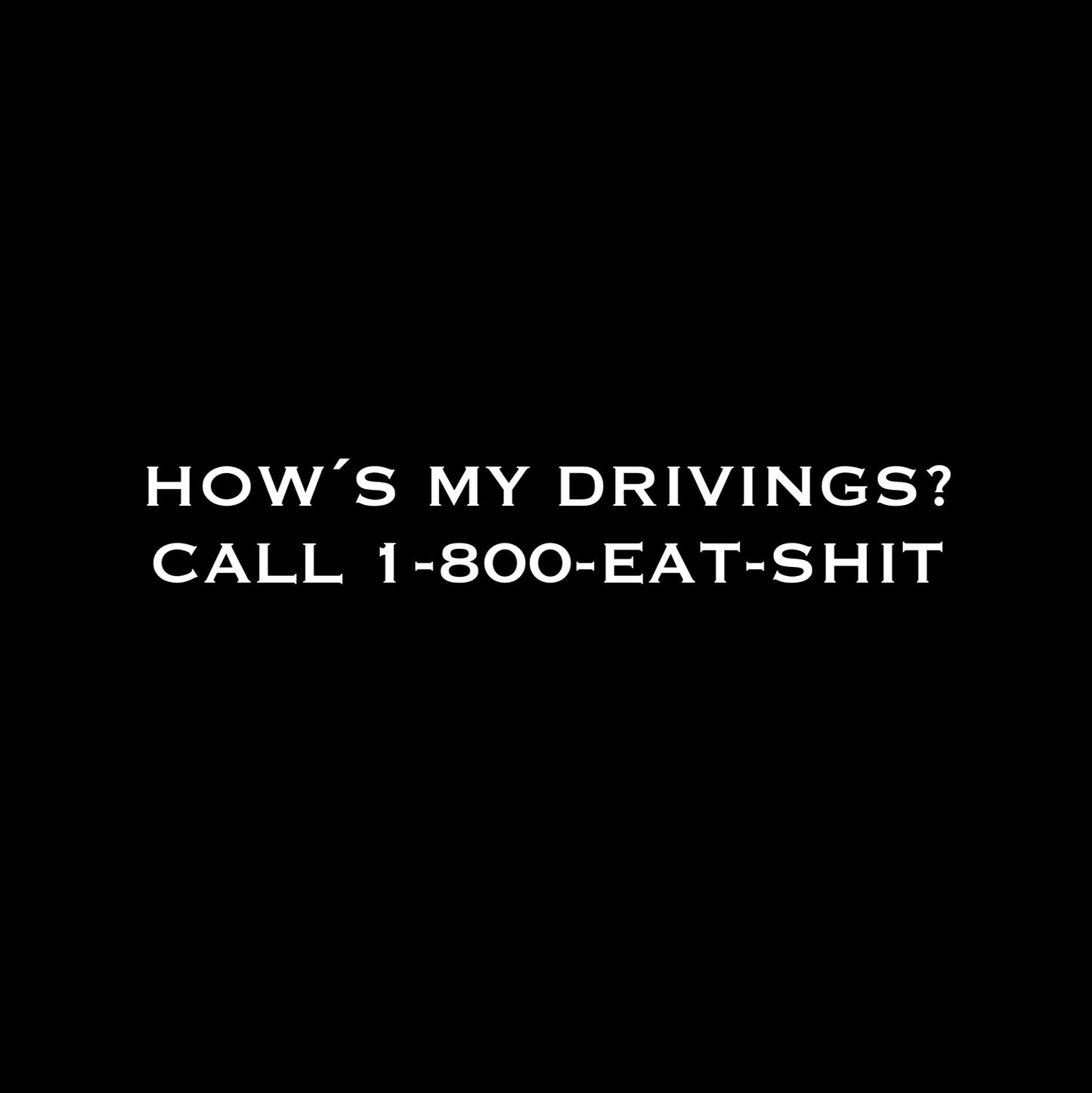 Call 1-800-EAT-SHIT