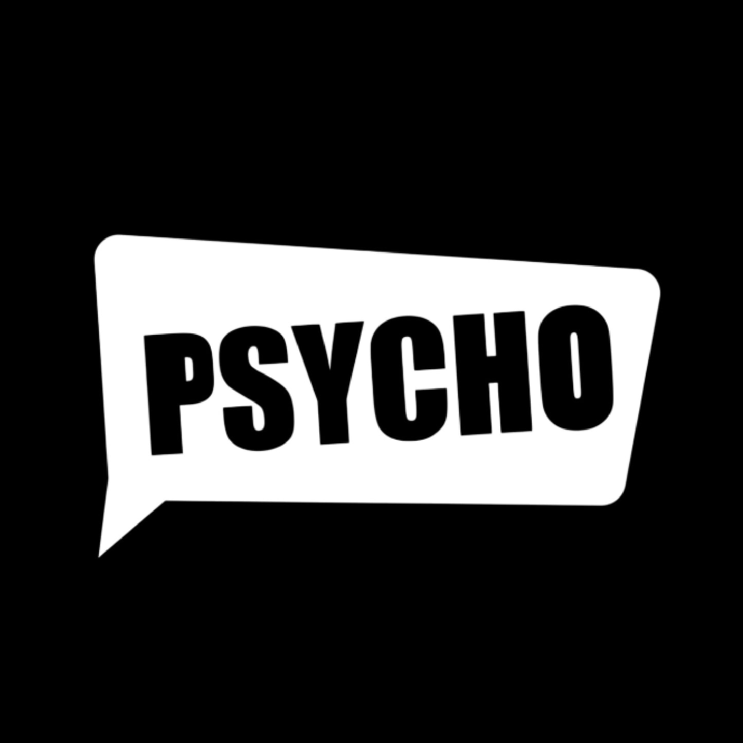 PSYCHO
